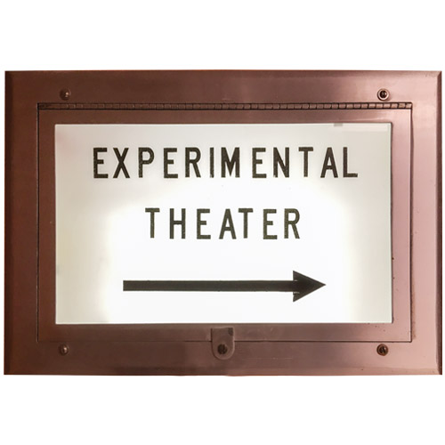 sign that says experimental theater